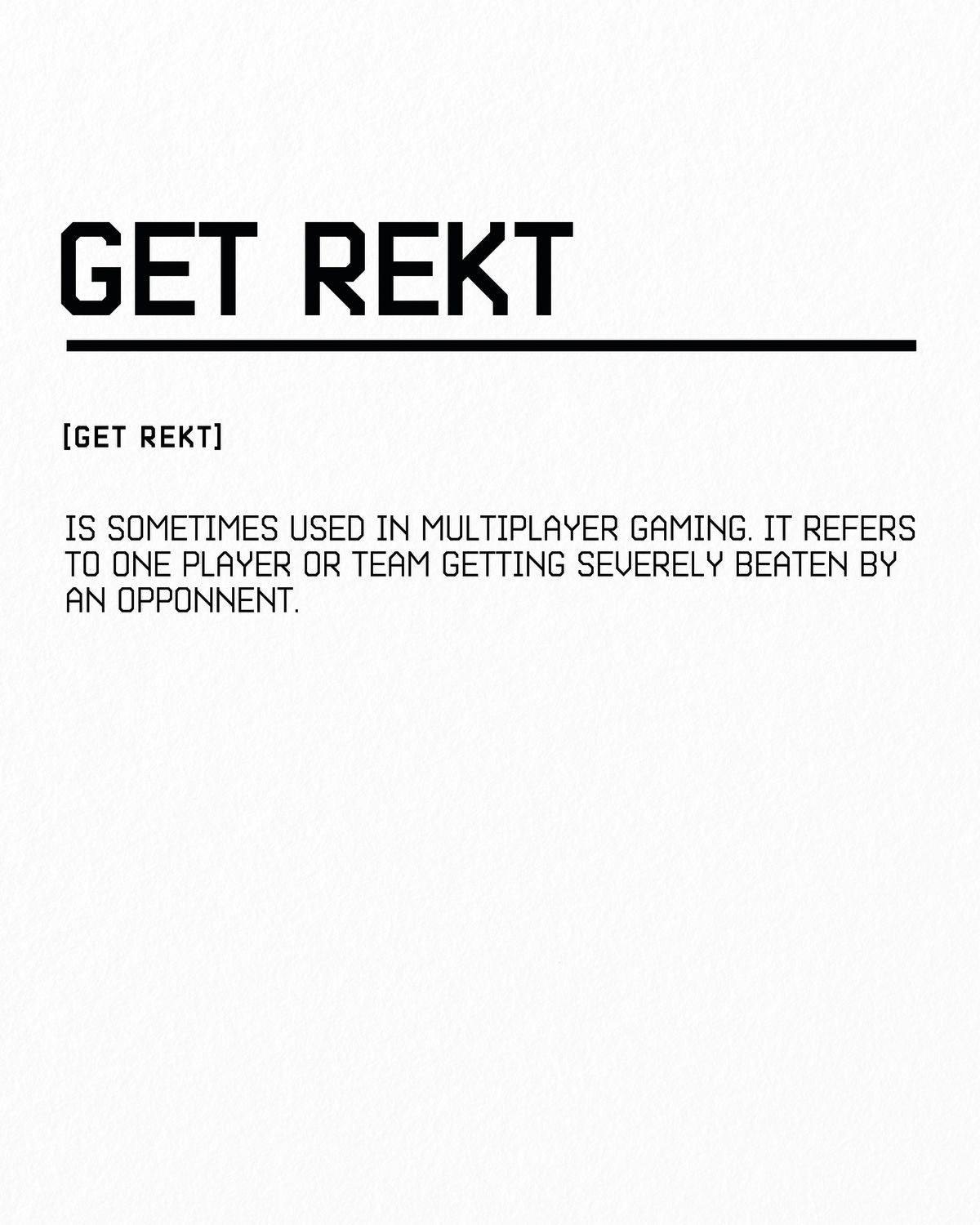 Meaning Of Get Rekt