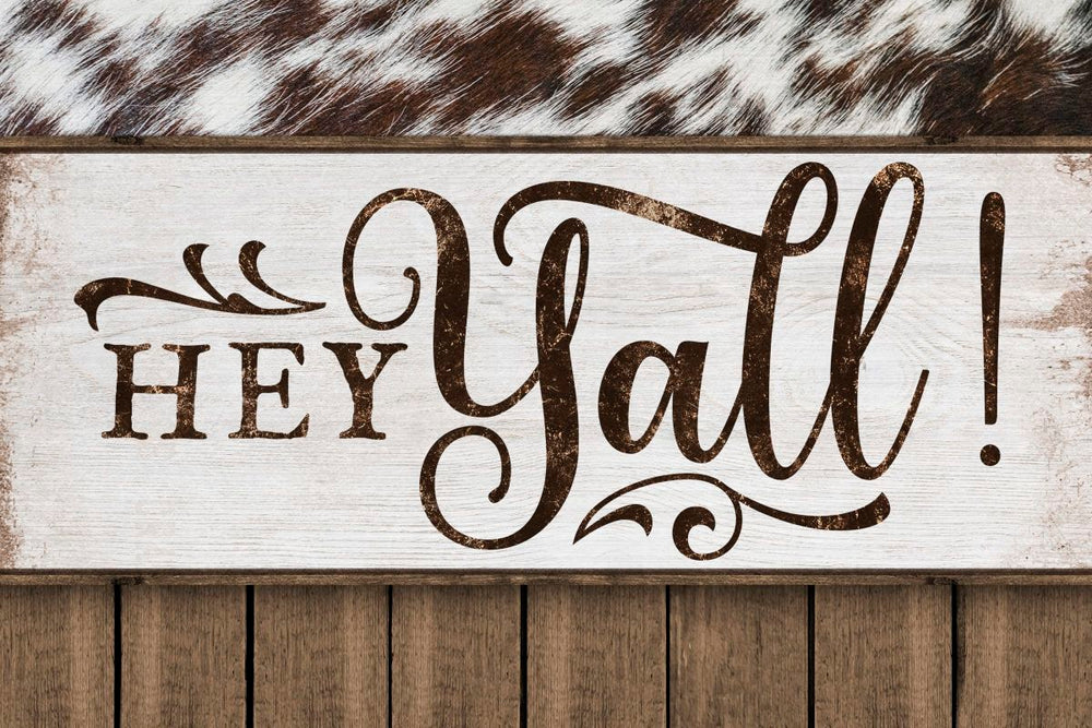 Hey Y'all Sign