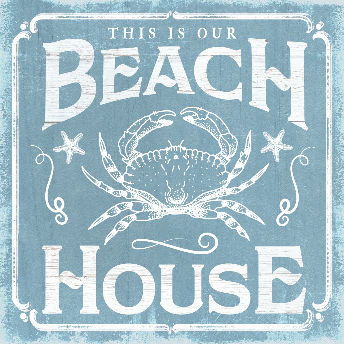 This Is Our Beach House With Crab Sign Wall Art