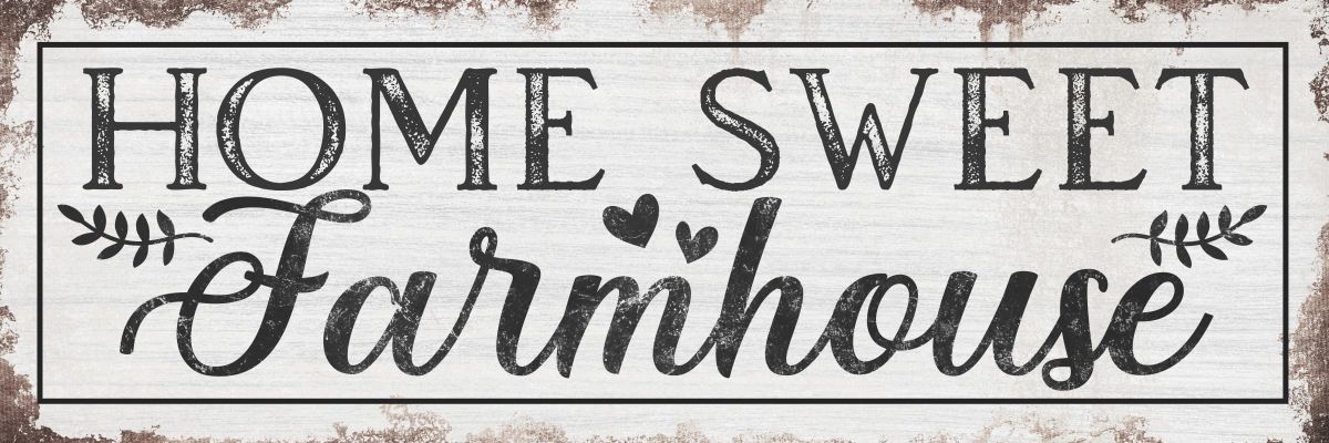 Home Sweet Farmhouse Sign Wall Art
