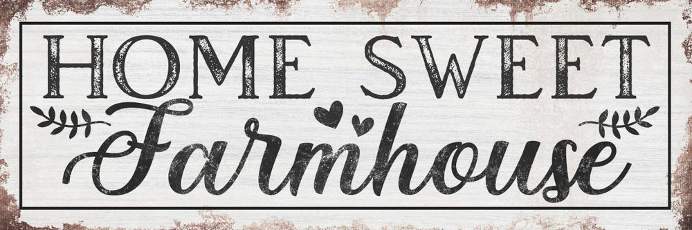 Home Sweet Farmhouse Sign