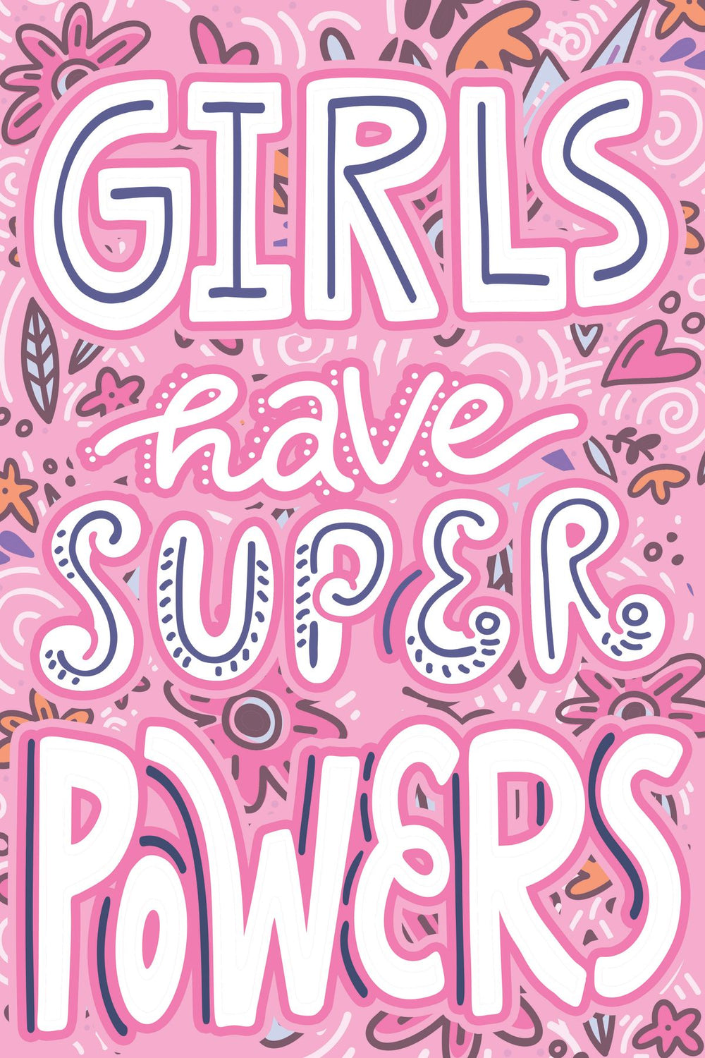 Girls Have Super Powers