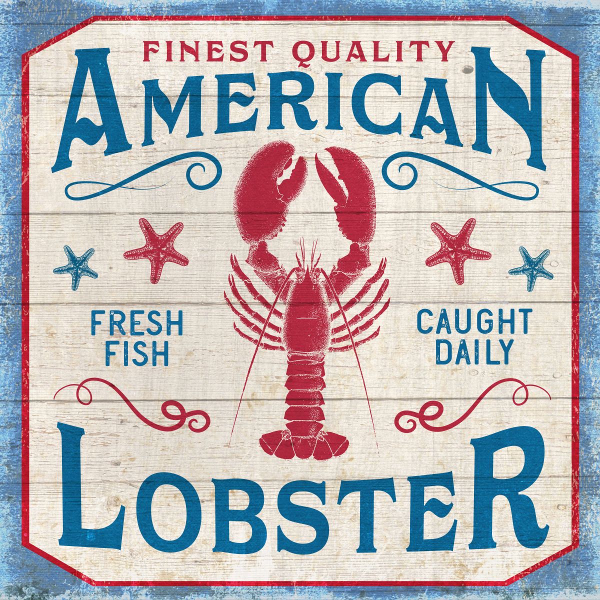 Finest Quality American Lobster Sign