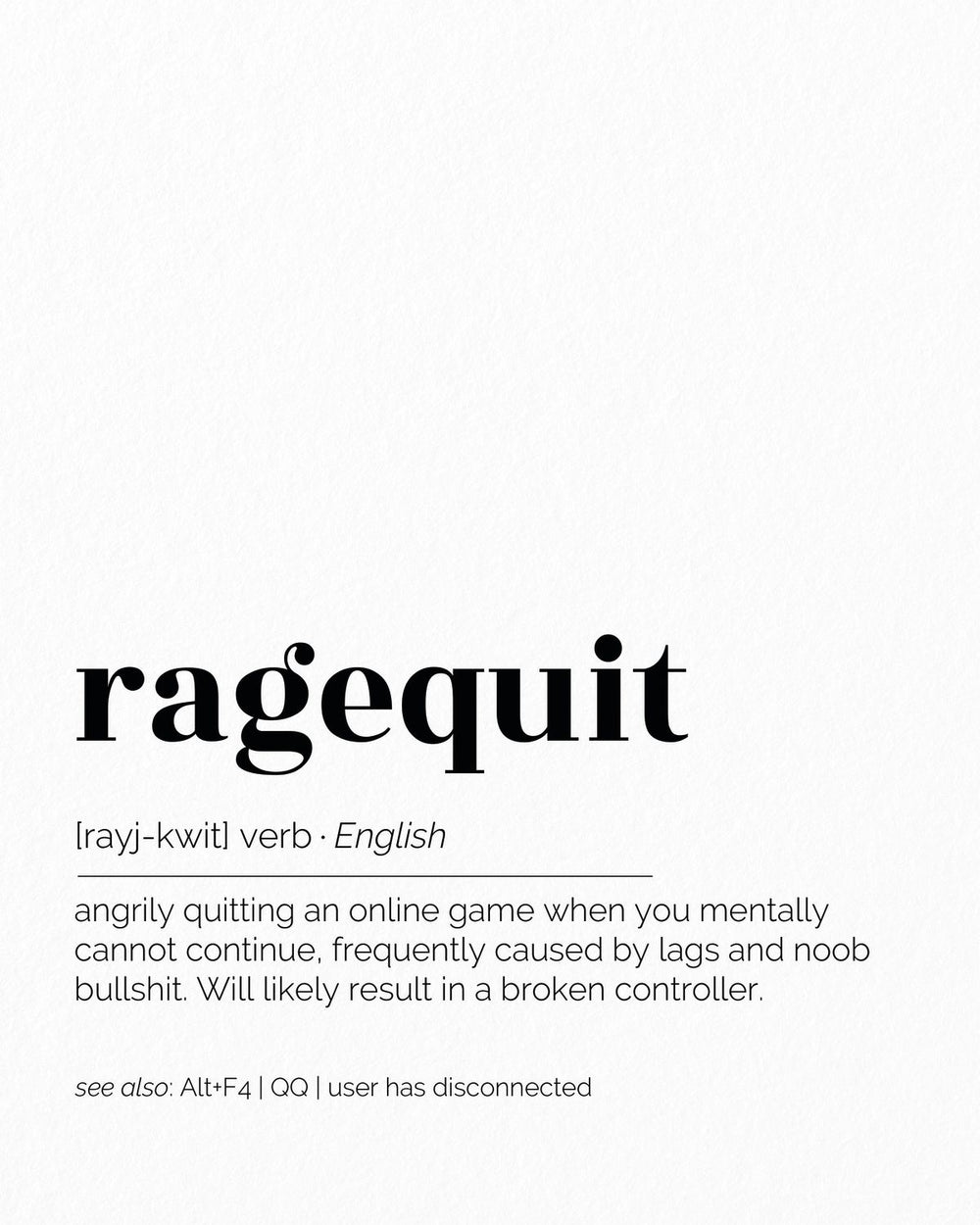 Meaning Of Ragequit