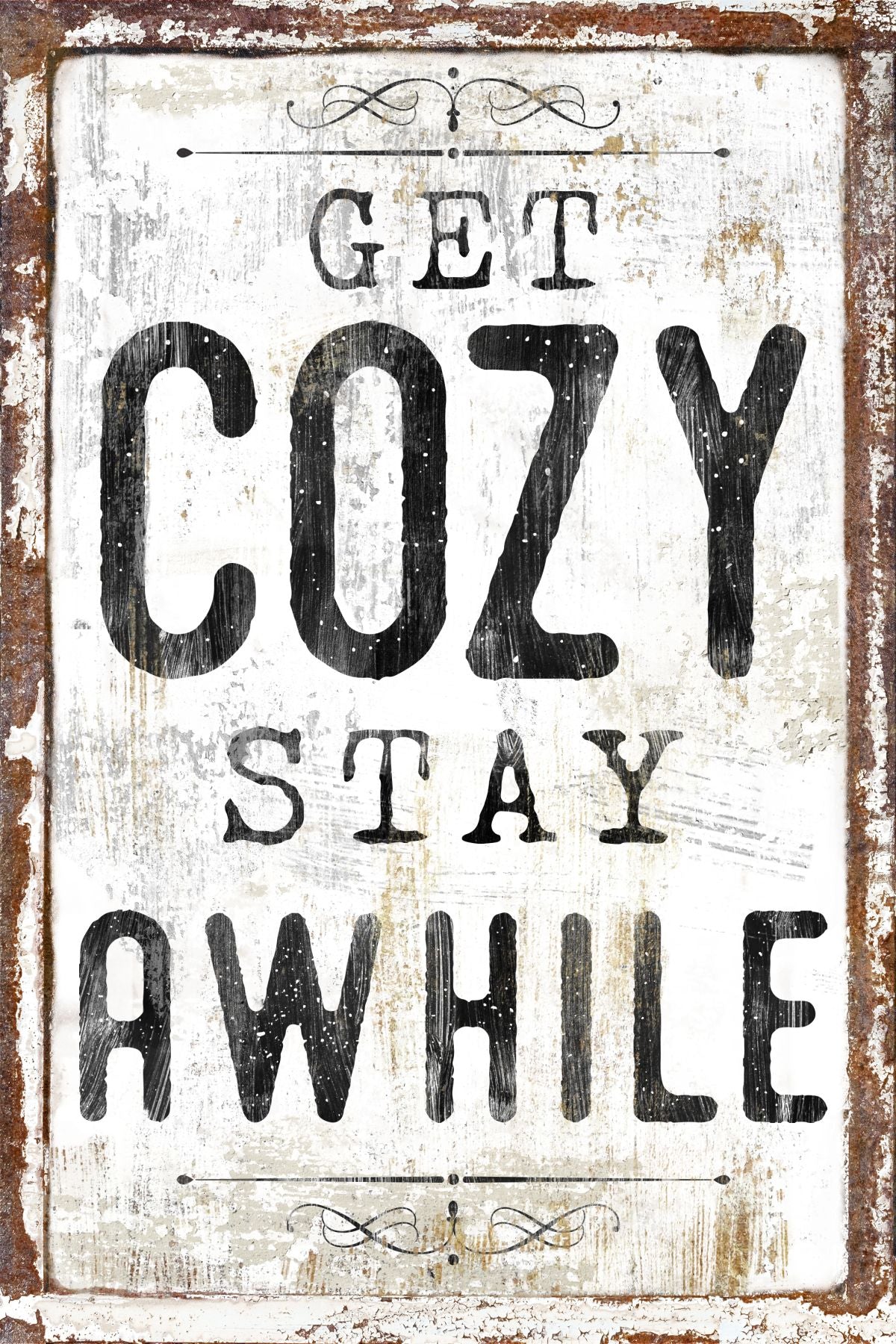 Get Cozy Stay Awhile Typography